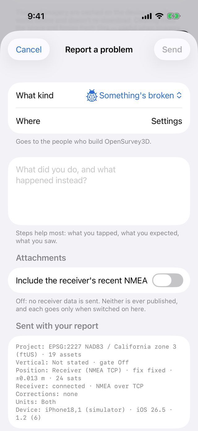 The Report a problem form opened from Settings: What kind set to Something's broken, Where set to Settings, an empty description box, Include the receiver's recent NMEA switched off, and the Sent with your report summary
